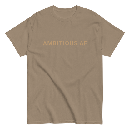 Ambitious AF - Unisex Classic Tee